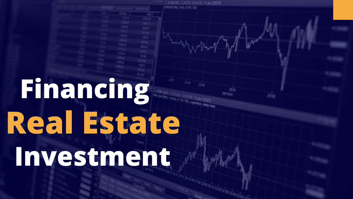 Financing Real Estate Investment