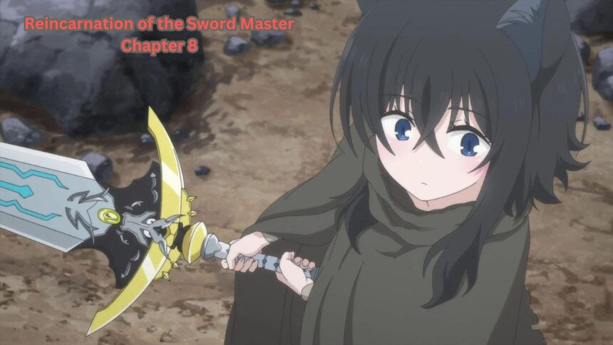 Reincarnation of the Sword Master Chapter 8