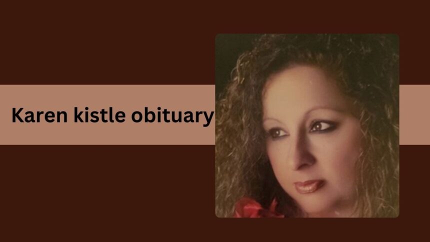 Karen kistle obituary