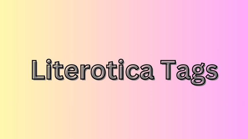 LiteroticaTags